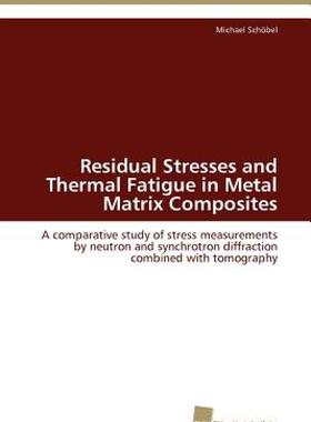 【预售】Residual Stresses and Thermal Fatigue in Metal