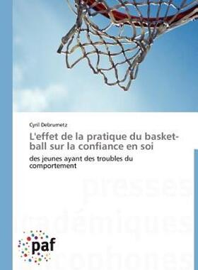 【预售】L'Effet de La Pratique Du Basket-Ball Sur La
