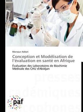 【预售】Conception Et Mod Lisation de L' Valuation En Sant