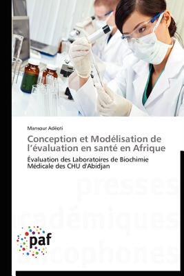 【预售】Conception Et Mod Lisation de L' Valuation En Sant