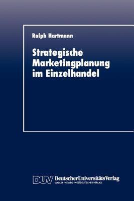 【预售】Strategische Marketingplanung Im Einzelhandel: