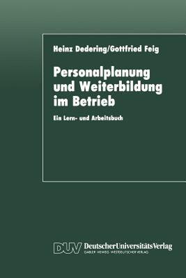 【预售】Personalplanung Und Weiterbildung Im Betrieb: Ein