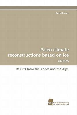 【预售】Paleo Climate Reconstructions Based on Ice Cores