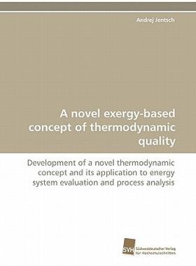 【预售】A Novel Exergy-Based Concept of Thermodynamic