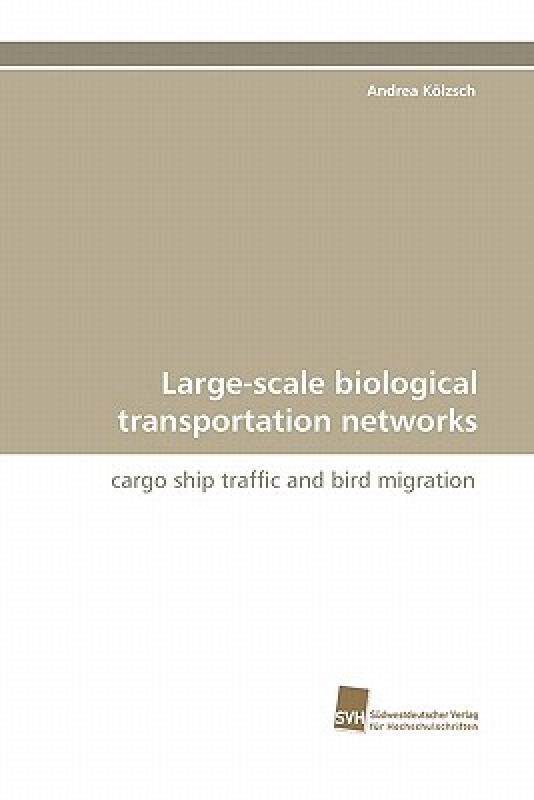 【预售】Large-Scale Biological Transportation Networks