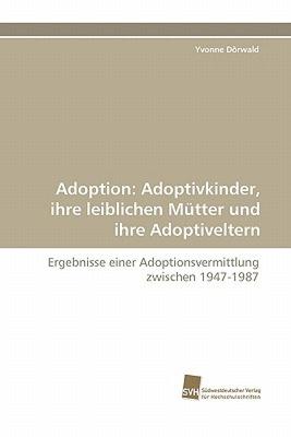 【预售】Adoption: Adoptivkinder, Ihre Leiblichen M Tter Und