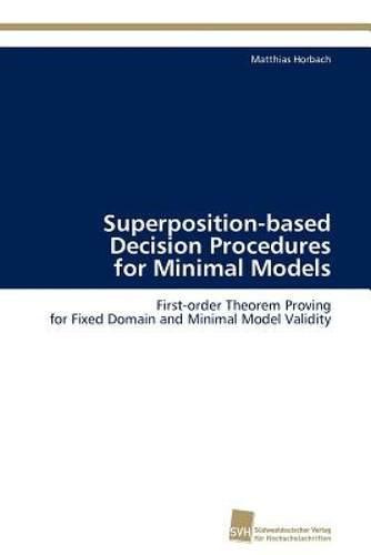 【预售】Superposition-Based Decision Procedures for Minimal