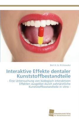 【预售】Interaktive Effekte Dentaler Kunststoffbestandteile