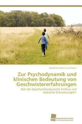【预售】Zur Psychodynamik Und Klinischen Bedeutung Von