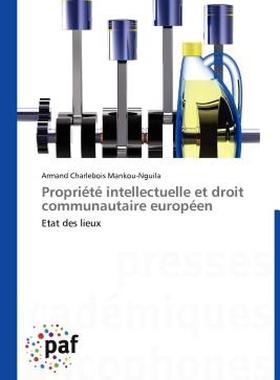 【预售】Propri T Intellectuelle Et Droit Communautaire Europ