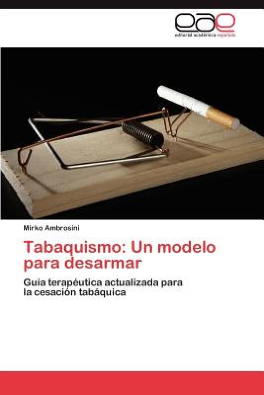 【预售】Tabaquismo: Un Modelo Para Desarmar