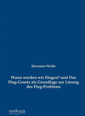 【预售】Wann Werden Wir Fliegen? Und Das Flug-Gesetz ALS