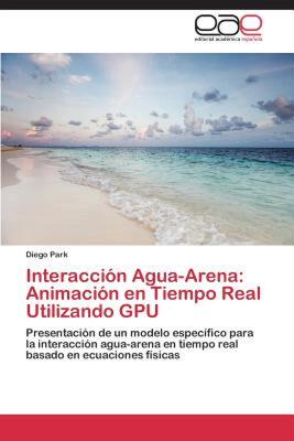 【预售】Interaccion Agua-Arena: Animacion En Tiempo Real