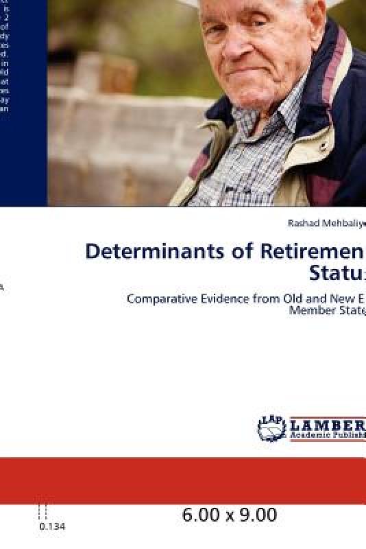 ¡¾Ô¤¶©¡¿Determinants of Retirement Status