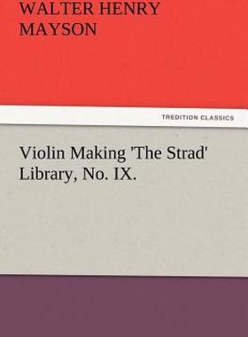 【预售】Violin Making 'The Strad' Library, No. IX.