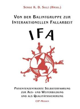 【预售】Von Der Balintgruppe Zur Interaktionelle Fallarbeit