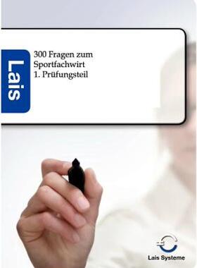 【预售】300 Fragen Zum Sportfachwirt - 1. PR Fungsteil