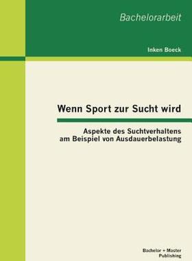 【预售】Wenn Sport Zur Sucht Wird: Aspekte Des