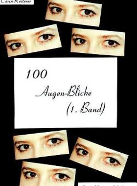【预售】100 Augen-Blicke (1. Band)