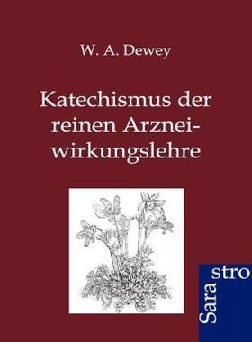 【预售】Katechismus Der Reinen Arzneiwirkungslehre
