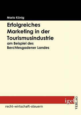 【预售】Erfolgreiches Marketing in Der Tourismusindustrie Am