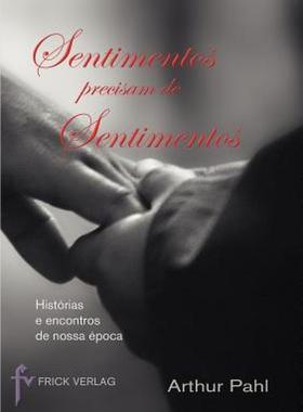 【预售】Sentimentos Precisam de Sentimentos