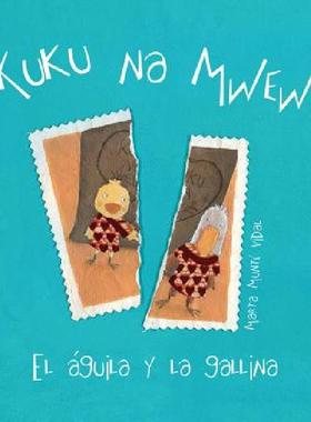 【预售】Kuku Na Mwewe: El Aguila y La Gallina