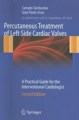 【预售】Percutaneous Treatment of Left Side Cardiac Valves: