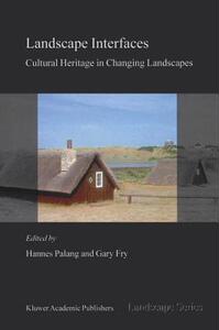 【预售】Landscape Interfaces: Cultural Heritage in Changing