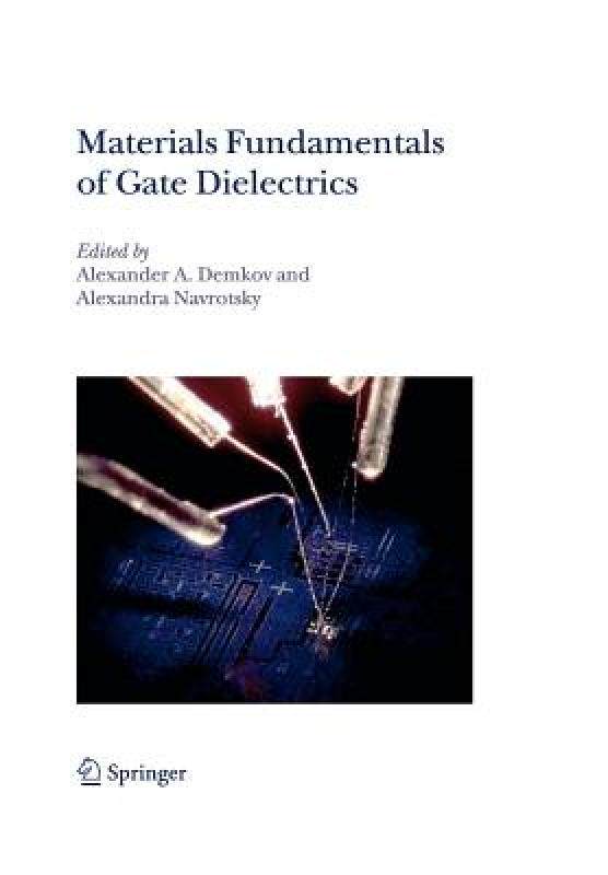 【预售】Materials Fundamentals of Gate Dielectrics