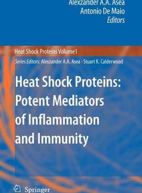 【预售】Heat Shock Proteins: Potent Mediators of
