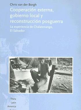 【预售】Cooperacion Externa, Gobierno Local y Reconstruccion