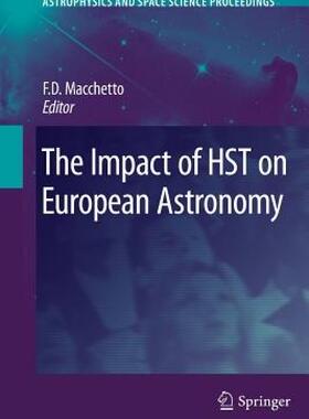 【预售】The Impact of Hst on European Astronomy