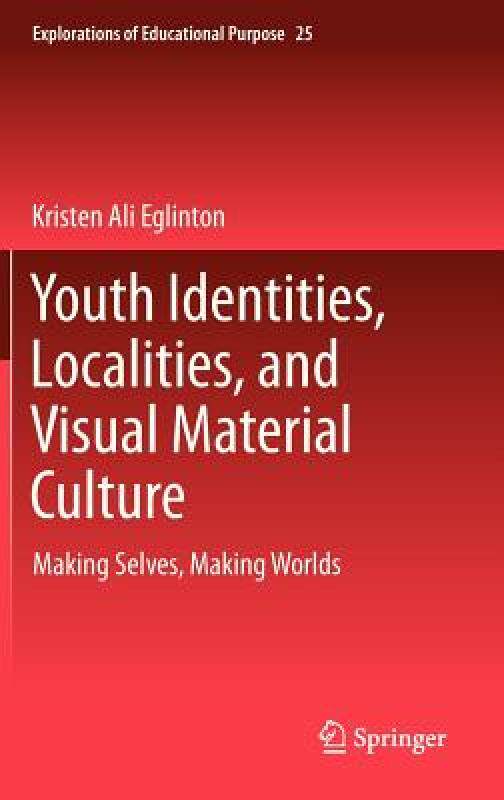 【预售】Youth Identities, Localities, and Visual Material
