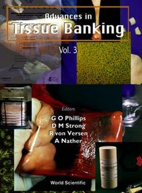 【预售】Advances in Tissue Banking, Vol 3