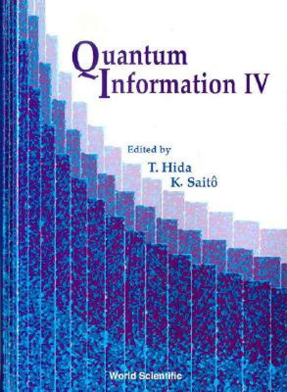 【预售】Quantum Information IV, Proceedings of the Fourth