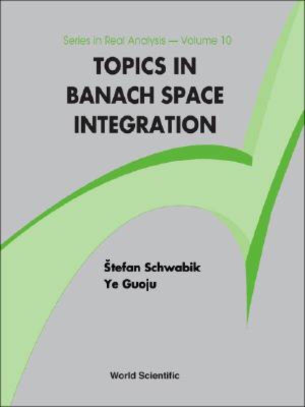 【预售】Topics in Banach Space Integration
