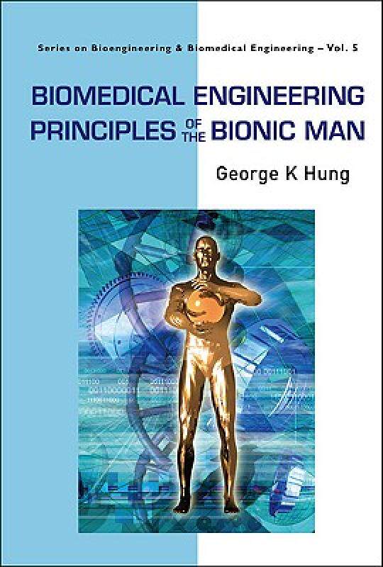 【预售】Biomedical Engineering Principles of the Bionic Man