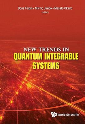 【预售】New Trends in Quantum Integrable Systems