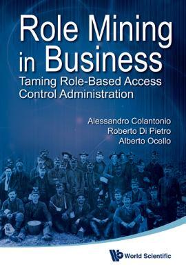 【预售】Role Mining in Business: Taming Role-Based Access
