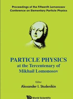 【预售】Particle Physics at the Tercentenary of Mikhail
