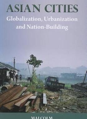 【预售】Asian Cities: Globalization, Urbanization and