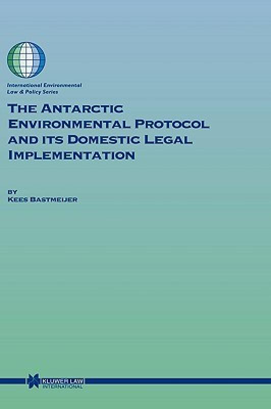 【预售】The Antarctic Environmental Protocol and Its