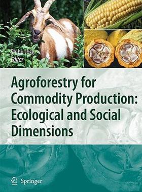 【预售】Agroforestry for Commodity Production: Ecological
