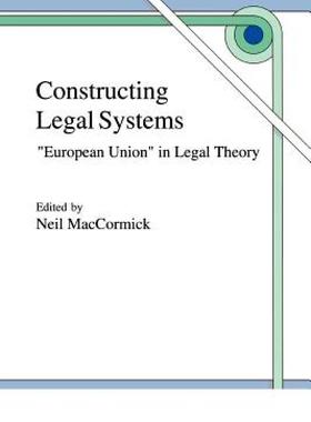 【预售】Constructing Legal Systems: European Union' in Legal