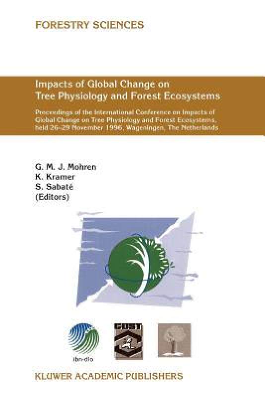 【预售】Impacts of Global Change on Tree Physiology and