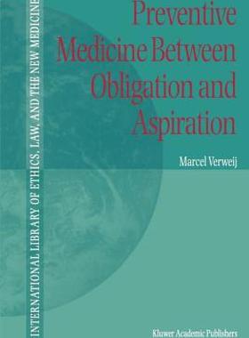 【预售】Preventive Medicine Between Obligation and