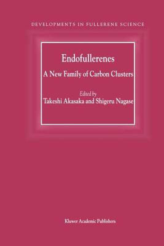 【预售】Endofullerenes: A New Family of Carbon Clusters