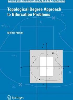 【预售】Topological Degree Approach to Bifurcation Problems