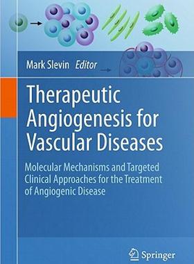 【预售】Therapeutic Angiogenesis for Vascular Diseases: